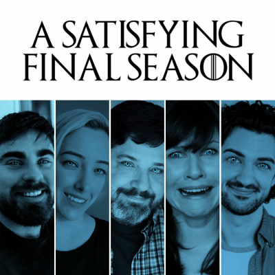 episode A Satisfying Final Season with Billy Merritt, Pam Murphy, Billy Ritter (Parody of "Game of Thrones") artwork