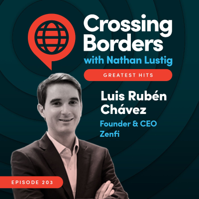 episode Greatest Hits Episode: Luis Rubén Chávez: Helping Mexicans build their financial health, Ep 203 artwork