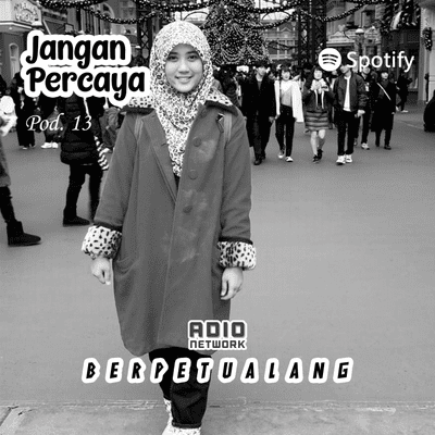 episode Jangan Percaya Podcast - Lydia Mawar Ningsih artwork