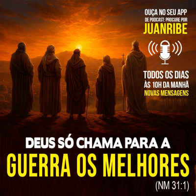 episode Deus Só Chama Para a Guerra os Melhores (Nm 31 01) artwork