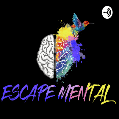 Escape Mental