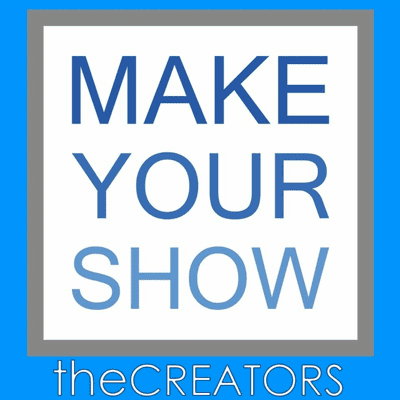 episode Make Your Show: The Creators - Nick Psinakis artwork