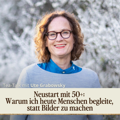 episode Neustart mit 50+: Warum ich heute Menschen begleite, statt Bilder zu machen artwork