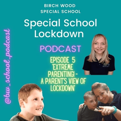 episode 5: Extreme Parenting!- A Parents View of Lockdown artwork