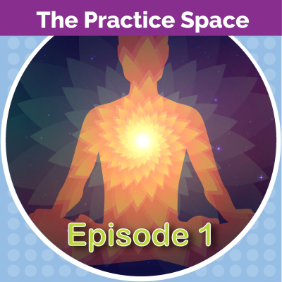 episode Episode 1: Creating Space In and for Ourselves in Practice: An Introduction artwork