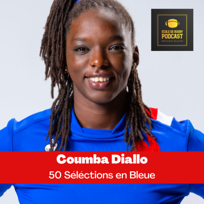 episode Coumba Diallo : 50 sélections en Bleue artwork