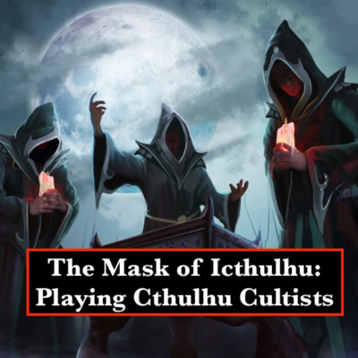 episode Playing As Cultists! - The Mask of Icthulhu - Call of Cthulhu RPG Actual Play artwork