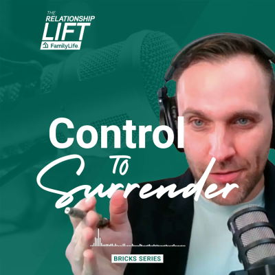 episode The Relationship Lift - Control to Surrender (Brick 8) artwork