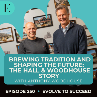 episode Brewing Tradition & Shaping The Future: The Hall & Woodhouse Story, with Anthony Woodhouse artwork