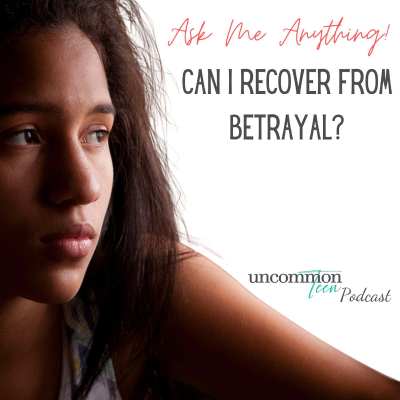 episode 178. AMA: Can I Recover from Betrayal artwork