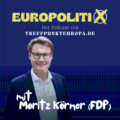episode Moritz Körner, was steht im Europaprogramm der FDP? artwork