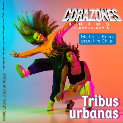 Tribus Urbanas (Corazones Fríos E7)