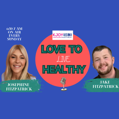 Love to Live Healthy with Josephine and Jake Fitzpatrick
