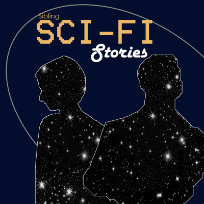 Sibling Sci-Fi Stories