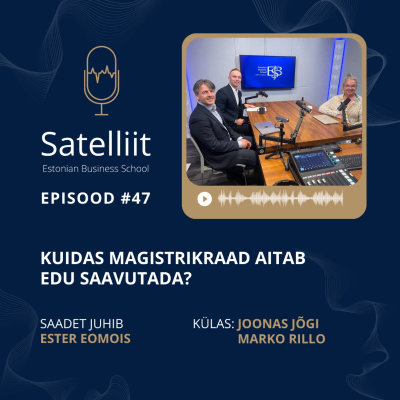 episode Satelliit #47 Kuidas magistrikraad aitab edu saavutada artwork