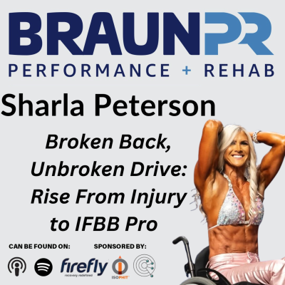 episode Sharla Peterson: Broken Back, Unbroken Drive: Rise From Injury to IFBB Pro artwork