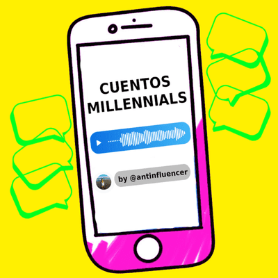 Cuentos Millennials