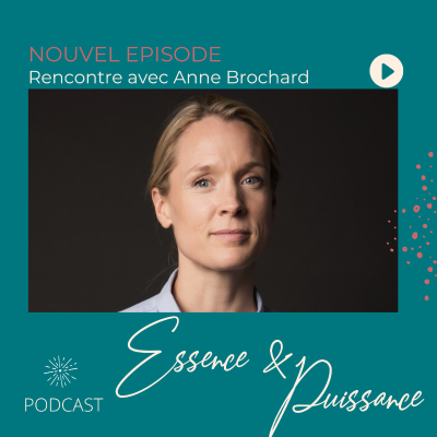 episode Rencontre avec Anne Brochard, CEO d'Etincelle RH, profondément humaine et engagée artwork