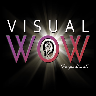 The VisualWOW Podcast