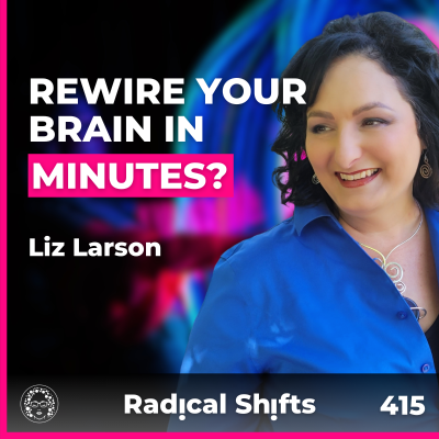 episode EP 415: Rewire Your Brain: How Body Movement Heals Trauma with Liz Larson artwork