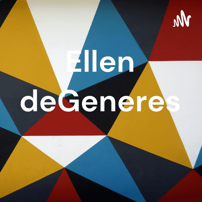 Ellen deGeneres