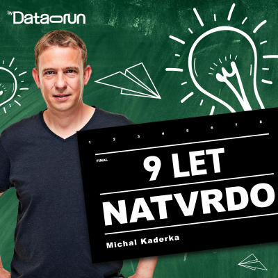 9 let natvrdo