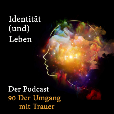 episode 90 Der Umgang mit Trauer artwork