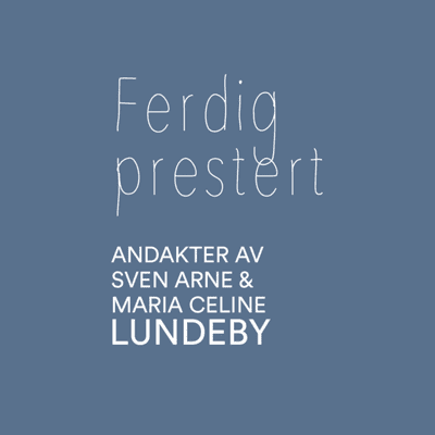 Ferdig Prestert