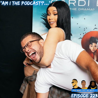 episode Episode 223 | "Am I The Podcast?..." artwork