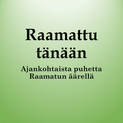 Raamattu tänään