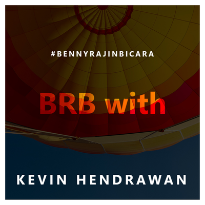 episode BRB with KEVIN HENDRAWAN, Ekspedisi Segaris & bahas YOUTUBE artwork
