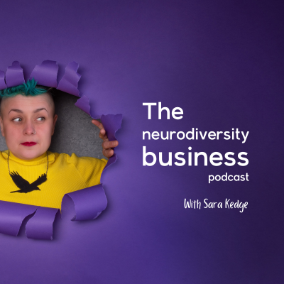 The Neurodiversity Business Podcast