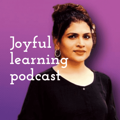 Joyful learning podcast