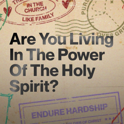 episode Are You Living In The Power Of The Holy Spirit? artwork