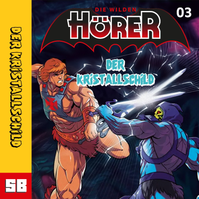 episode Der Kristallschild 3 (RETROFABRIK) Masters of the Universe artwork