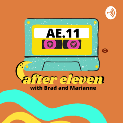 After Eleven Podcast