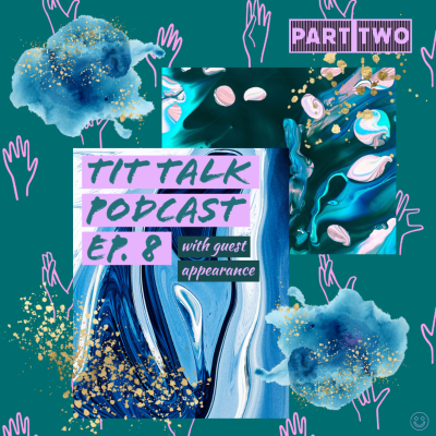 episode Let's talk sexual education, asexuality and consent ft. special guest appearance! (part two) artwork