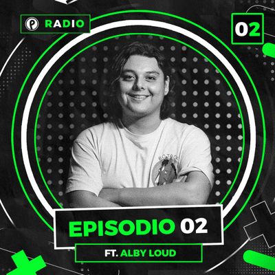 episode EP. 02 | Evolución y cambios ft. Alby Loud artwork