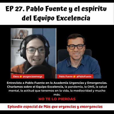episode Ep27. @PabloFuente y el espíritu del #EquipoExcelencia artwork