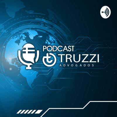 TRUZZI ADVOGADOS Podcasts