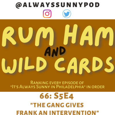 episode 66: S5E4 "The Gang Gives Frank an Intervention" artwork