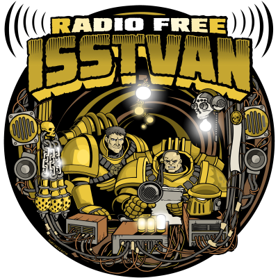 Radio Free Isstvan | A 30k Horus Heresy Podcast