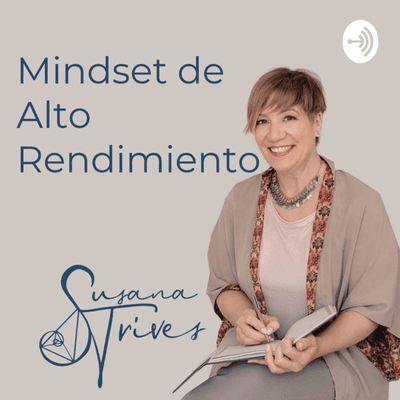episode Cap. 3 ¿Qué es Mindset y cómo influye en los resultados de mi proyecto como emprendedor? artwork