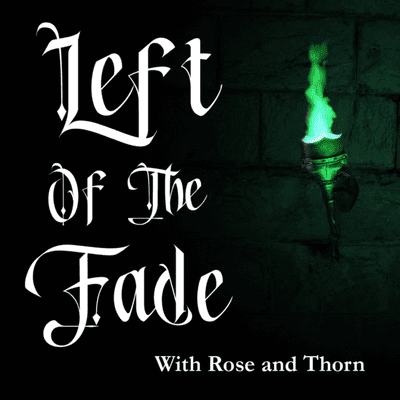 Left of the Fade