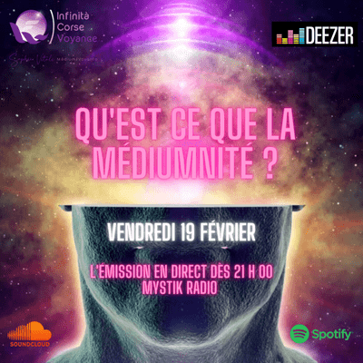 episode Qu'est-ce que la médiumnité ? Part II animée par Sophie Vitali en direct sur Mystik Radio artwork