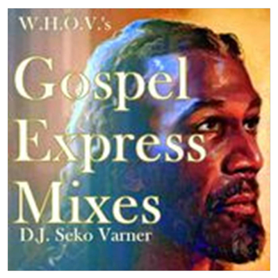 episode The final WHOV Gospel Express  Mix 03 28 08 Gospel Express #12 artwork