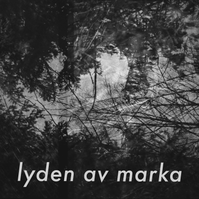 lyden av marka