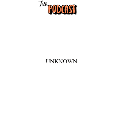 episode Unknown - Ep. 3 artwork