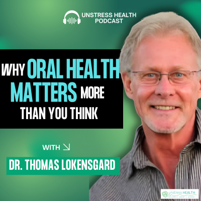 episode Matters of the Mouth: How Dental Infections Drive Chronic Diseases - Dr Thomas Lokensgard artwork