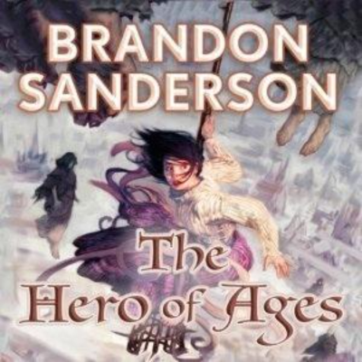 episode The Hero of Ages: Engaging Audio Summary of Epic Conclusion in Mistborn Series artwork